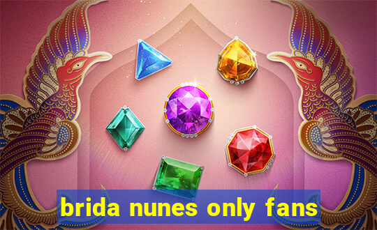 brida nunes only fans